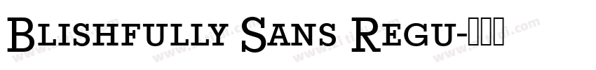 Blishfully Sans Regu字体转换